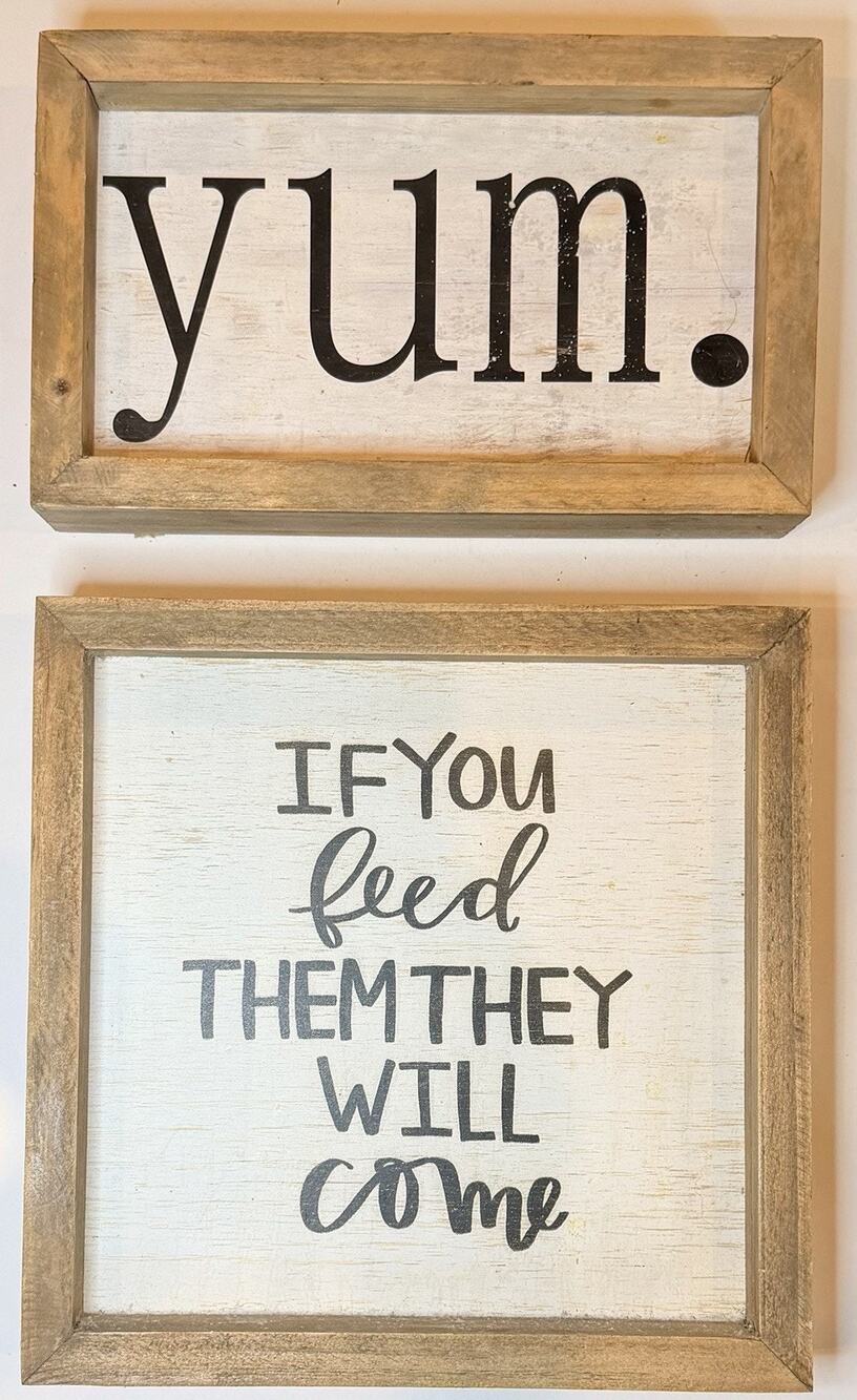 Lot Of 2 Hobby Lobby Wooden Plaques “Yum.” & “If You Feed Them They Will Come “